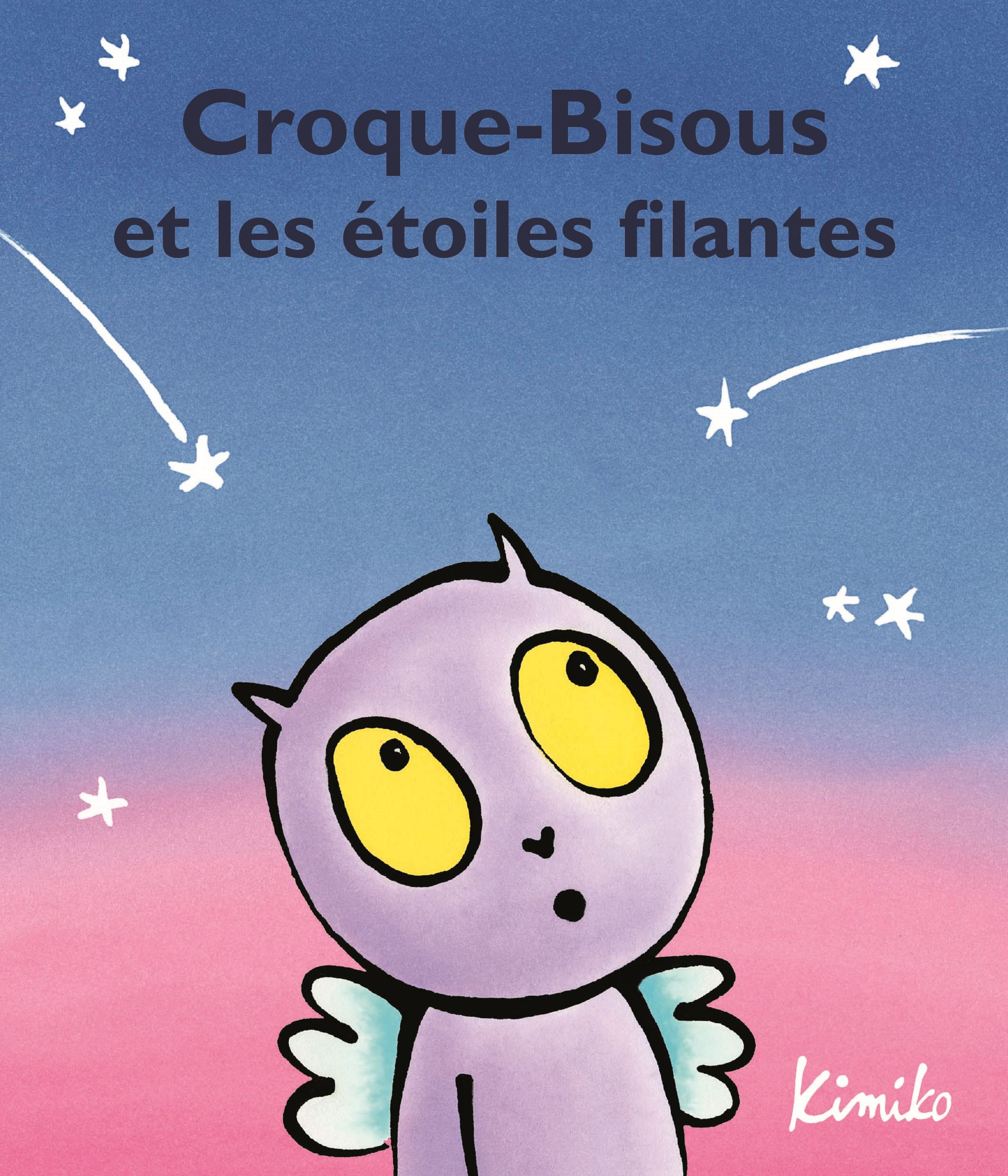 Croquebisous et les etoiles filantes Ecole des loisirs