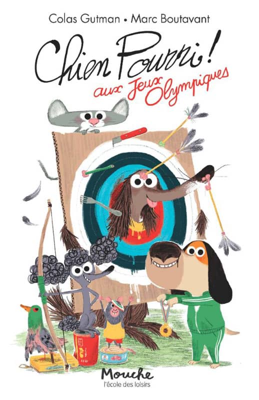Livre Chien pourri aux Jeux Olympiques de Gutman et Boutavant Ecole des Loisirs