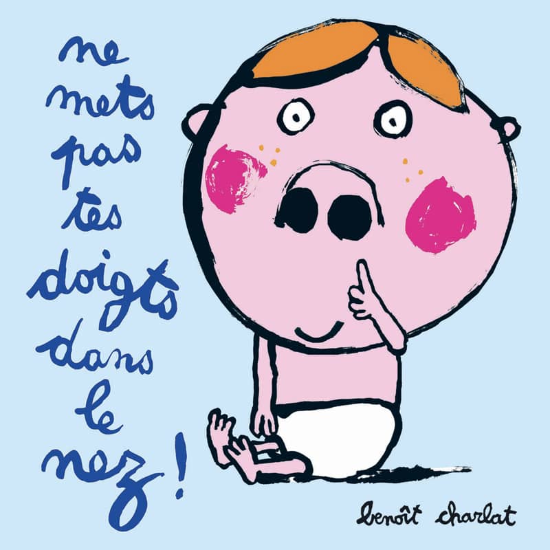 Livre Ne mets pas tes doigts dans le nez de Charlat