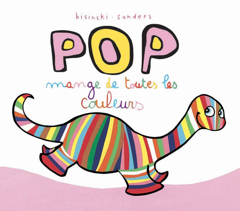 Livre Pop mange de toutes les couleurs de SandersBisinski