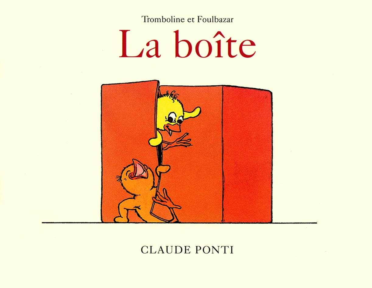 Livre Tromboline et Foulbazar La boite de Claude Ponti Ecole des loisirs