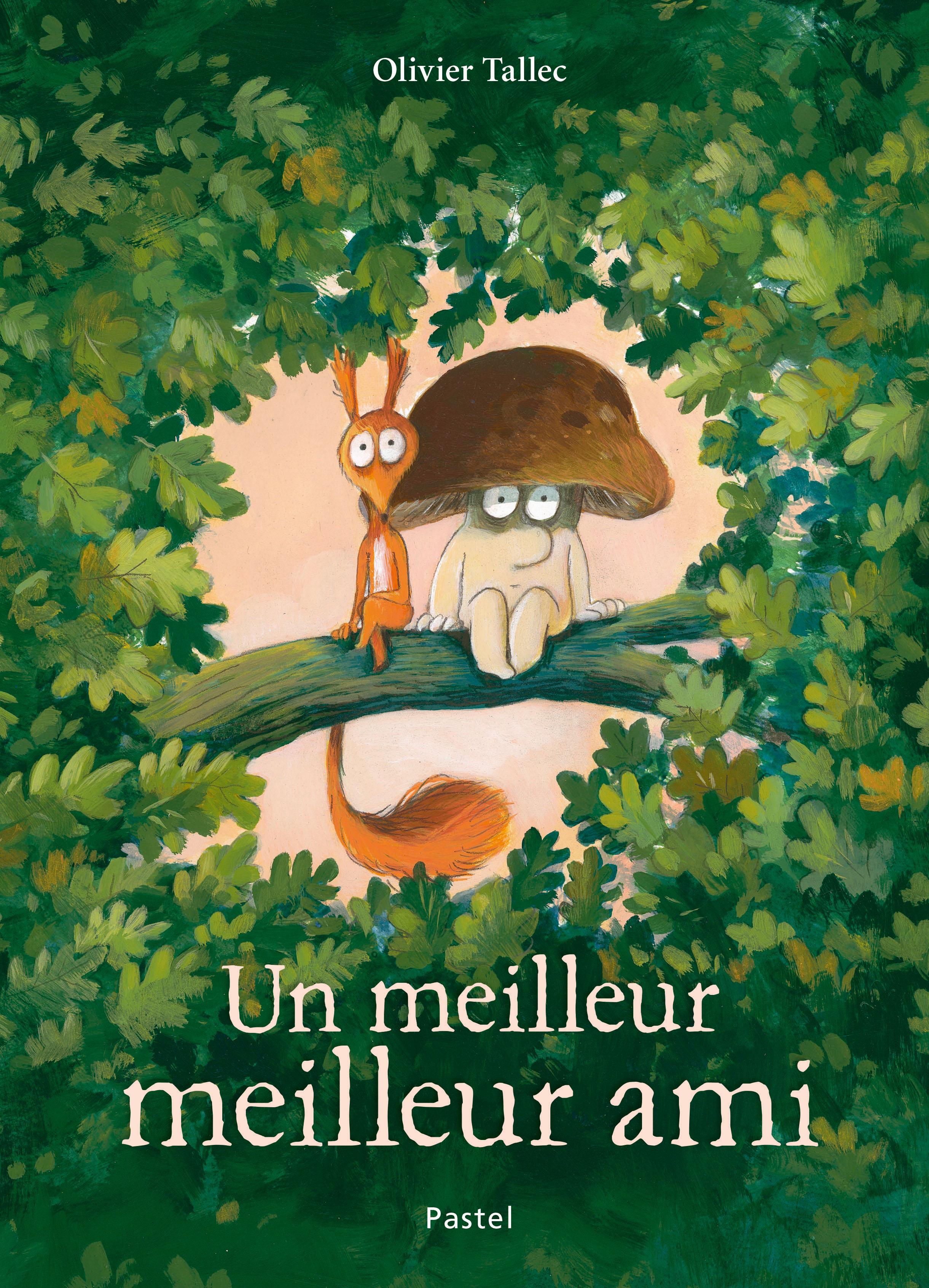 Livre Un meilleur meilleur ami de Olivier Tallec Ecole des loisirs