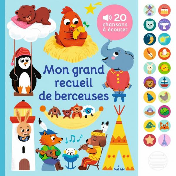 Imagier sonore Mon grand receuil de berceuses Milan Editions