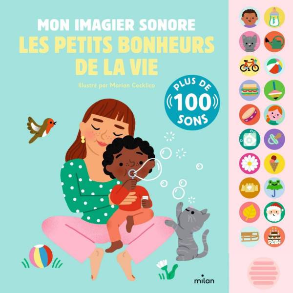 Imagier sonore Les petits bonheurs de la vie Milan Editions