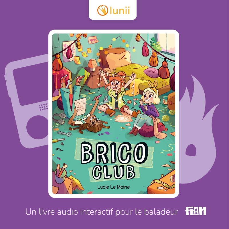 Album FLAM - Le brico-club Lunii