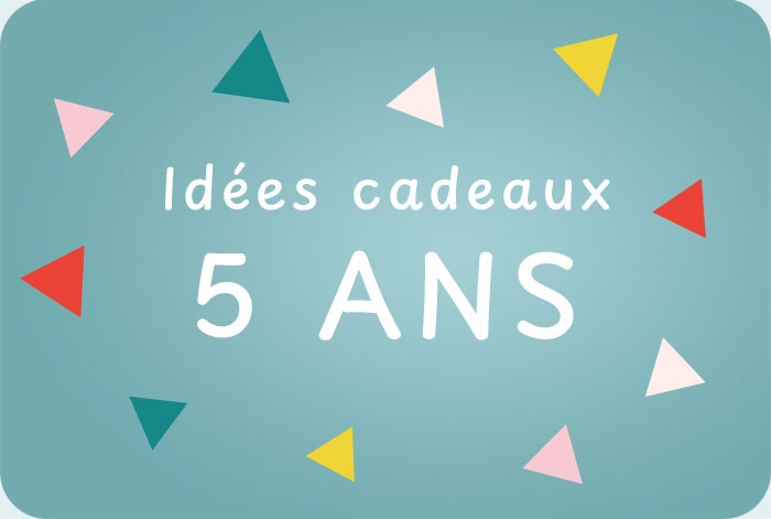 Idée cadeau enfant 5 ans 
